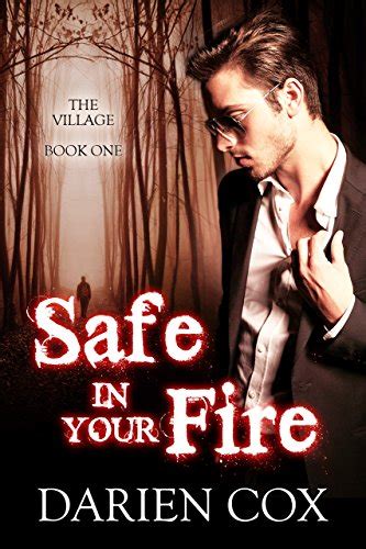 Safe in Your Fire The Village Book One Epub