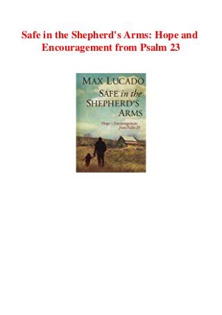 Safe in the Shepherd s Arms Hope and Encouragement from Psalm 23 Reader