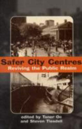 Safer City Centres Reviving the Public Realm Epub