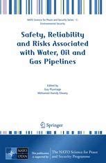 Safety, Reliability and Risks Associated with Water, Oil and Gas Pipelines Doc