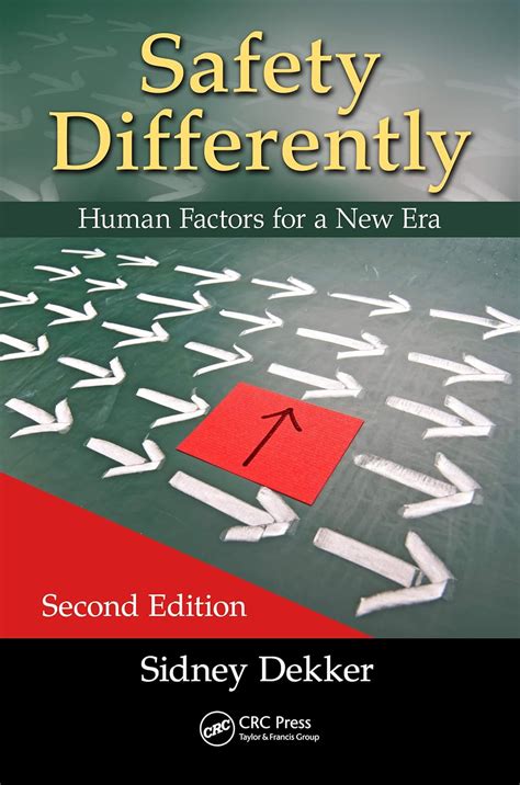 Safety Differently Human Factors for a New Era Second Edition PDF