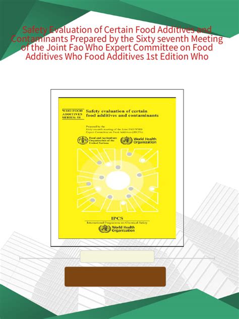 Safety Evaluation of Certain Food Additives and Contaminants Epub