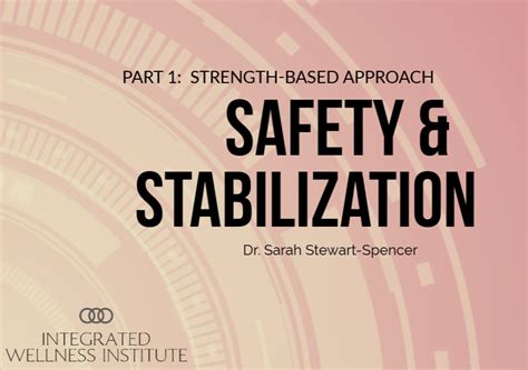 Safety and Stabilization: