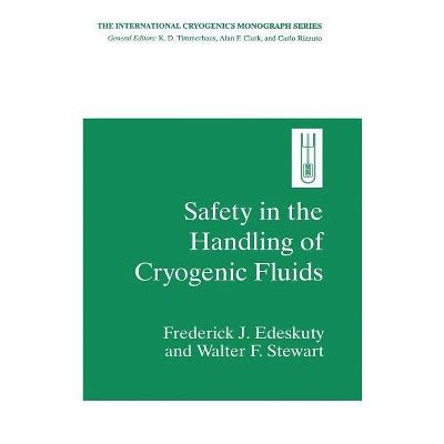 Safety in the Handling of Cryogenic Fluids 1st Edition Epub