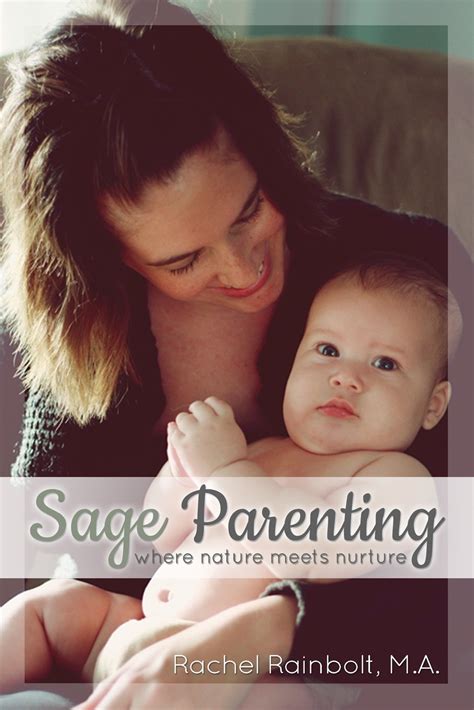 Sage Parenting Where Nature Meets Nurture Kindle Editon