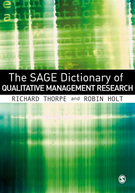Sage dictionary of qualitative management research Ebook PDF
