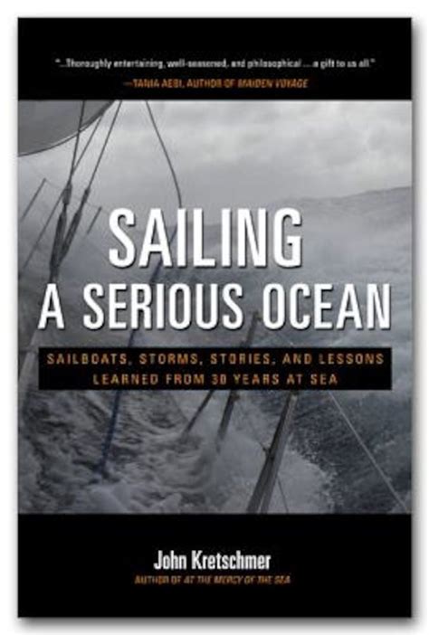 Sailing a Serious Ocean Sailboats Reader