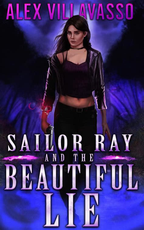 Sailor Ray and the Beautiful Lie The Pact Volume 3 Doc