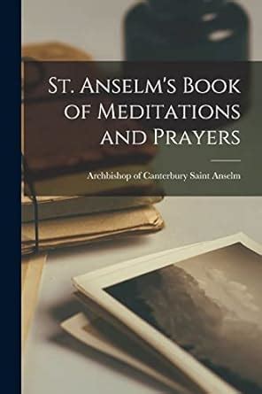 Saint Anselm s Book of Meditations and Prayers Epub