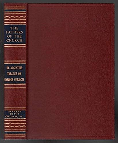 Saint Augustine Vol 14 Treatises on Various Subjects Fathers of the Church a New Translation Doc