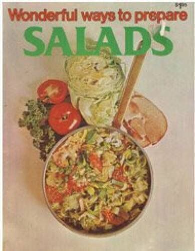 Salads (Wonderful ways to prepare) Ebook Ebook PDF