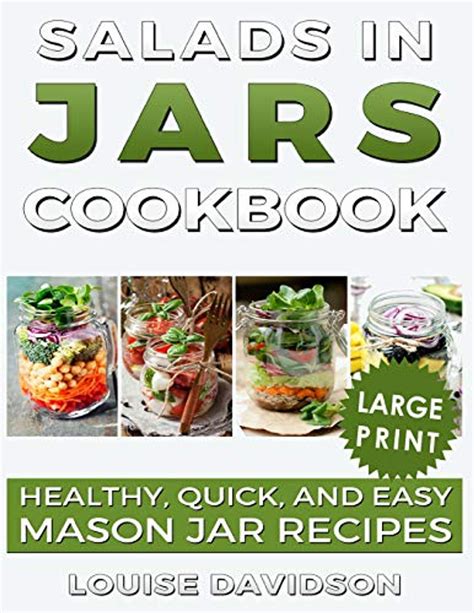 Salads in Jars Cookbook Healthy Quick and Easy Mason Jar Recipes Kindle Editon