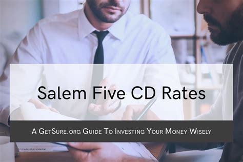 Salem Five CD Rates: Get the Best Rates on Your Savings