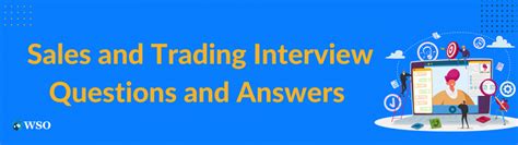 Sales and Trading Interview Questions: The Ultimate Guide