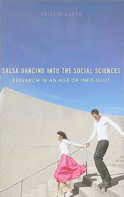 Salsa Dancing into the Social Sciences: Research in an Age of Info-glut Ebook Ebook Kindle Editon