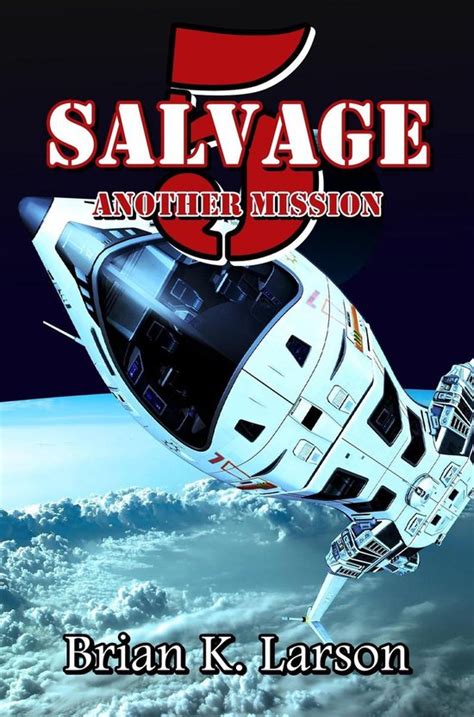 Salvage-5 Another Mission Volume 3 Kindle Editon