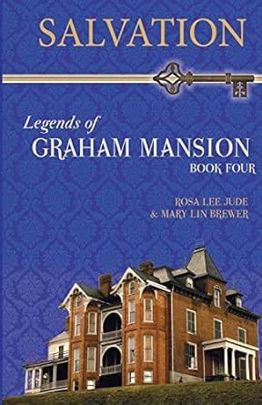 Salvation Legends of Graham Mansion Book 4 Epub