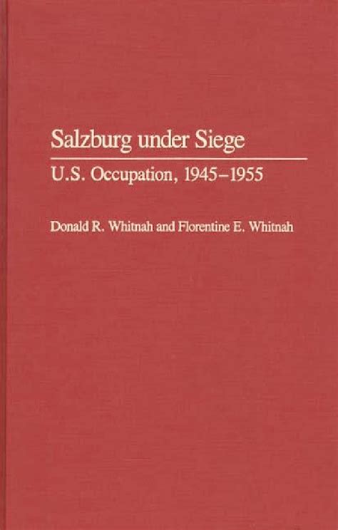 Salzburg Under Siege U.S. Occupation Reader