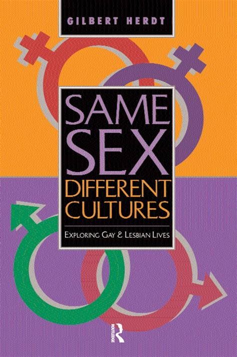 Same Sex Different Cultures Exploring Gay And Lesbian Lives Kindle Editon
