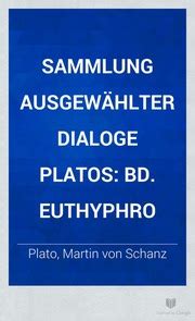 Sammlung Ausgewahlter Dialoge Platos Mit Deutschem Kommentar Volume 1 German Edition Doc