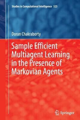 Sample Efficient Multiagent Learning in the Presence of Markovian Agents Reader