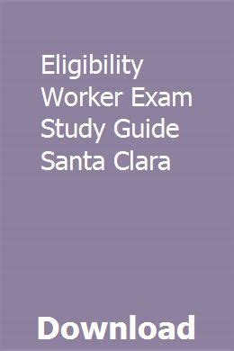 Sample Eligibility Worker Exam Santa Clara County Ebook Reader