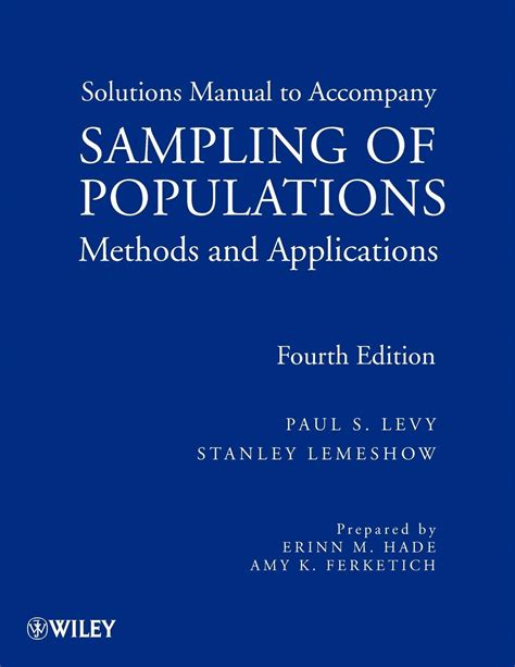 Sampling of Populations: Methods and Applications - Solutions Manual (Paperback) Ebook Doc