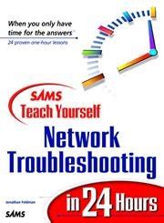 Sams Teach Yourself Network Troubleshooting in 24 Hours Doc