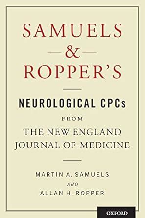 Samuels and Ropper s Neurological CPCs from the New England Journal of Medicine PDF