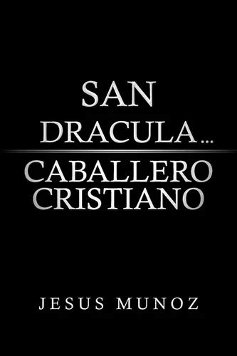 San Dracula... Caballero Cristiano Reader