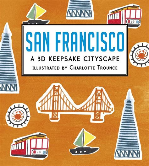 San Francisco: A 3D Keepsake Cityscape Reader