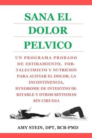 Sana El Dolor Pelvico Spanish Edition Kindle Editon