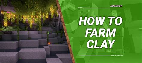 Sand to Clay Minecraft: A Comprehensive Guide to Transforming Your Builds