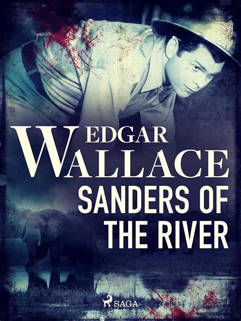 Sanders of the River Special Edition Epub