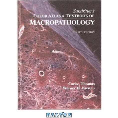 Sandritter.s.Color.Atlas.and.Textbook.of.Macropathology.4th.ed Doc