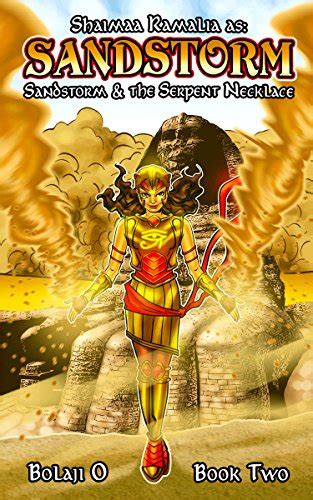 Sandstorm and the Serpent Necklace The Legend of Shaimaa Ramalia Book 2 Doc