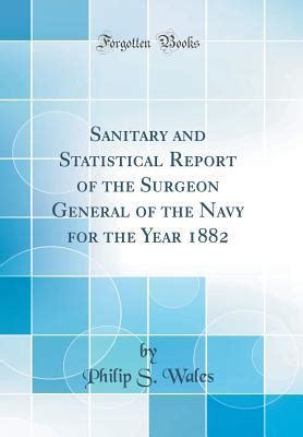 Sanitary and Statistical Report of the Surgeon-General of the Navy Volume 3 Reader