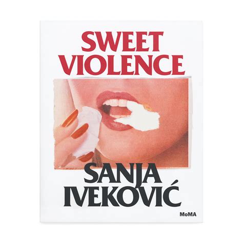 Sanja Ivekovic Sweet Violence Reader