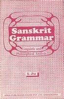 Sanskrit Grammar Linguistic and Philosophical Analysis Epub