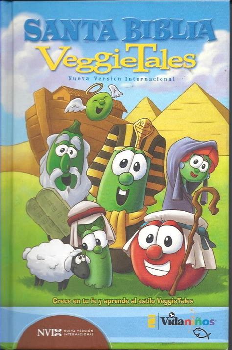 Santa Biblia VeggieTales NVI Crece en tu fe y aprende al estilo VeggieTales Spanish Edition PDF