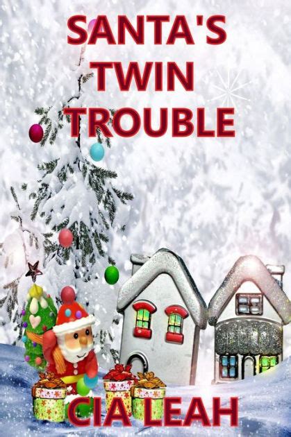 Santa s Twin Trouble