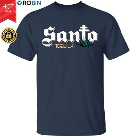 Santo Tequila T-Shirt: The Ultimate Guide to Style and Tequila