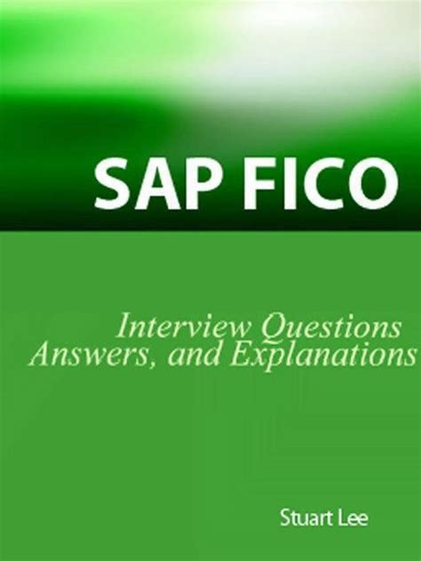 Sap Fico Interview Questions Answers And Explanations Reader