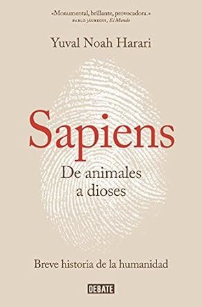 Sapiens De animales a dioses Sapiens A Brief History of Humankind Spanish Edition PDF