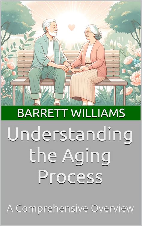 Sarah Illustrates Age: A Comprehensive Guide to Understanding and Navigating the Aging Process