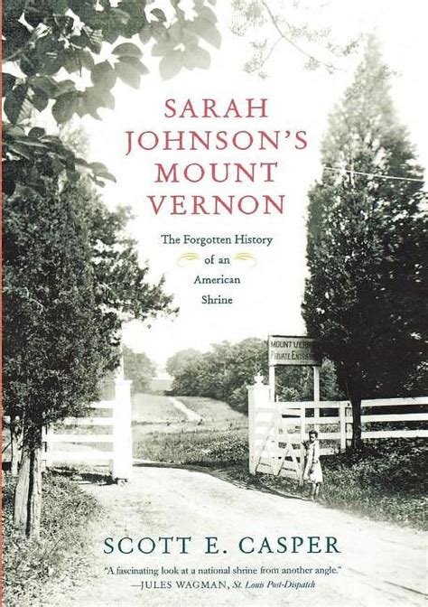 Sarah Johnson's Mount Vernon: The Forgotten History of Reader