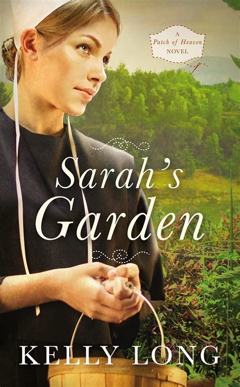 Sarah s Garden A Patch of Heaven Novel Reader