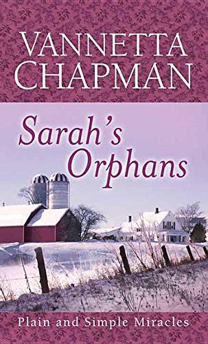 Sarah s Orphans Plain and Simple Miracles PDF