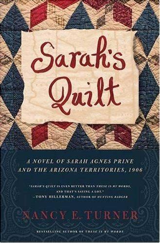 Sarah s Quilt A Novel of Sarah Agnes Prine and the Arizona Territories 1906 Sarah Agnes Prine Series Doc