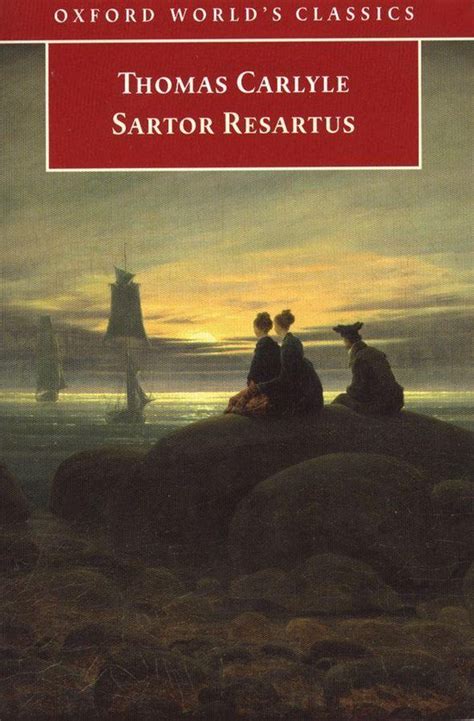 Sartor Resartus Oxford World s Classics Reader